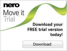 Nero Move it - Download your free trial version today.