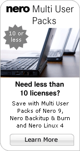Need less than 10 licenses? Save with Multi User Packs of Nero 9, Backitup 4 and Linux 3